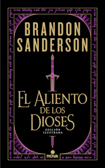 EL ALIENTO DE LOS DIOSES (EDICIÓN ILUSTRADA)