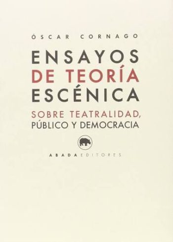 ENSAYOS DE TEORÍA ESCÉNICA
