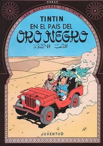 LAS AVENTURAS DE TINTIN - EN EL PAIS DEL ORO NEGRO (RUSTICA)