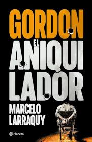 GORDON EL ANIQUILADOR