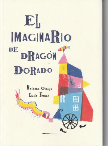EL IMAGINARIO DE DRAGON DORADO