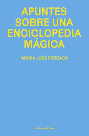 APUNTES PARA UNA ENCICLOPEDIA MAGICA
