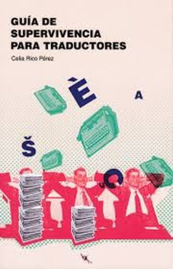 GUÍA DE SUPERVIVENCIA PARA TRADUCTORES