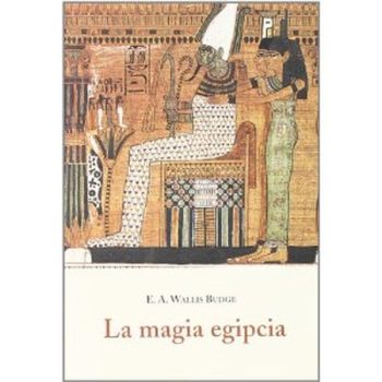 LA MAGIA EGIPCIA