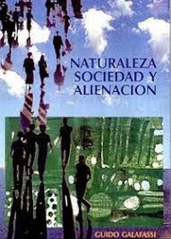 NATURALEZA SOCIEDAD Y ALIENACION