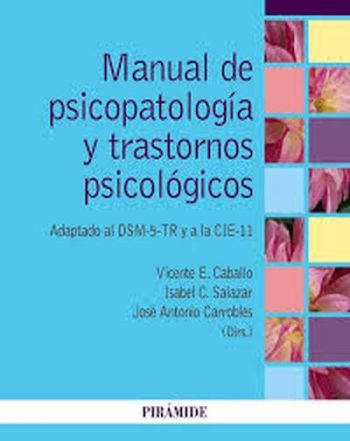MANUAL DE PSICOPALOGIAS Y TRASTORNOS PSICOLOGICOS