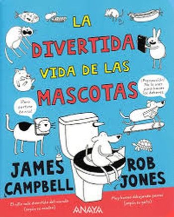 LA DIVERTIDA VIDA DE LAS MASCOTAS
