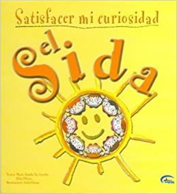 SATISFACER MI CURIOSIDAD - EL SIDA
