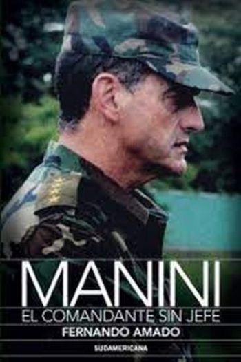 MANINI - EL COMANDANTE SIN JEFE