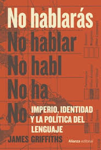 NO HABLARAS - IMPERIO IDENTIDAD Y LA POLÍTICA DEL LENGUAJE