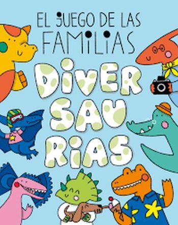 EL JUEGO DE LAS FAMILIAS DIVERSAURIAS