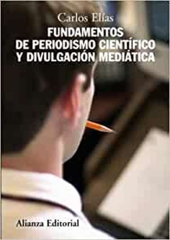 FUNDAMENTOS DE PERIODISMO CIENTIFICO Y DIVULGACION MEDIATICA