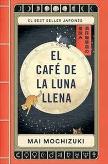EL CAFE DE LA LUNA LLENA