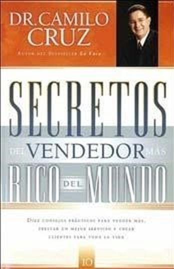 SECRETOS DEL VENDEDOR MAS RICO DEL MUNDO