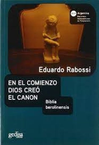 EN EL COMIENZO DIOS CREO EL CANON - Biblia berolinesis