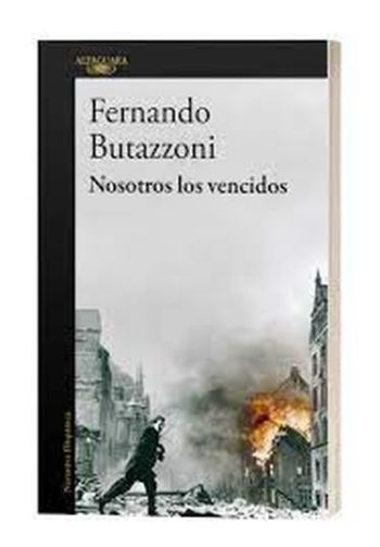NOSOTROS LOS VENCIDOS