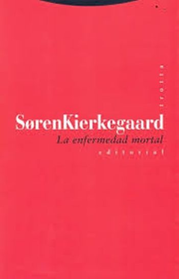 LA ENFERMEDAD MORTAL