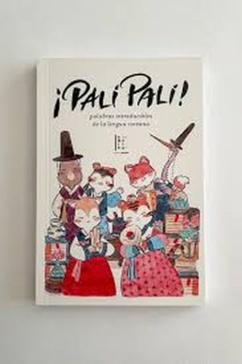 PALI PALI - PALABRAS INTRADUCIBLES DE LA LENGUA COREANA