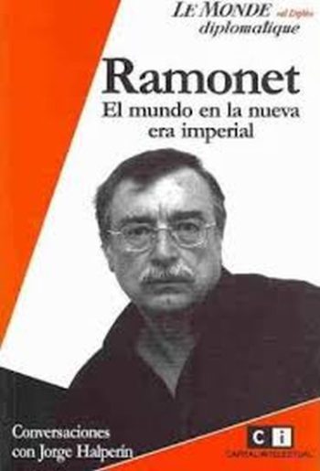 RAMONET - EL MUNDO EN LA NUEVA ERA IMPERIAL