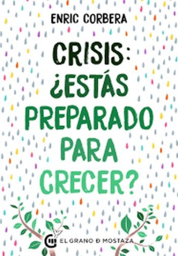 CRISIS - ¿ESTAS PREPARADO PARA CRECER?