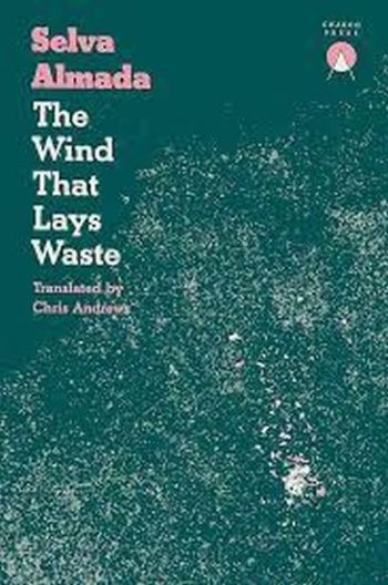 THE WIND THAT LAYS WASTE