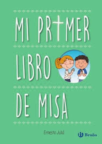 MI PRIMER LIBRO DE MISA