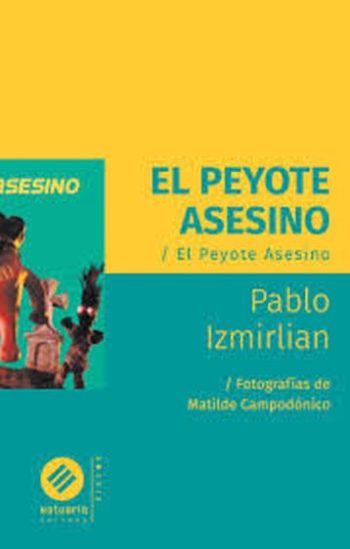 EL PEYOTE ASESINO