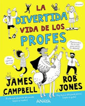 LA DIVERTIDA VIDA DE LOS PROFES