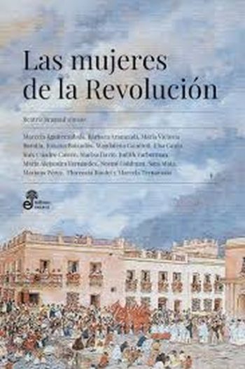 LAS MUJERES DE LA REVOLUCION