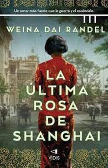 LA ULTIMA ROSA DE SHANGHAI