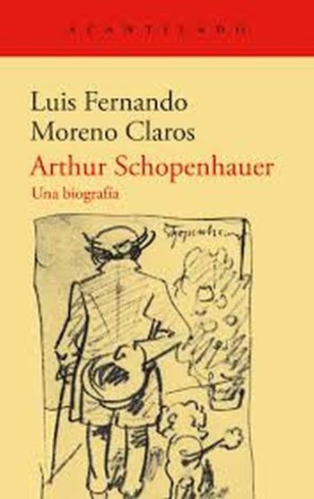 ARTHUR SCHOPENHAUER. UNA BIOGRAFIA