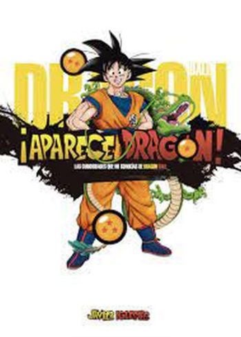 DRAGÓN BALL - ¡APARECE DRAGÓN!