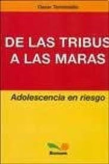 DE LAS TRIBUS A LAS MARAS