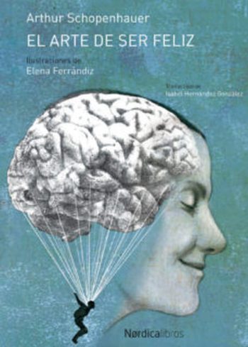 EL ARTE DE SER FELIZ - Ilustrado