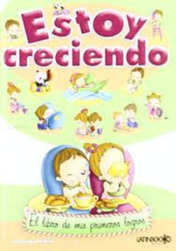 ESTOY CRECIENDO - EL LIBRO DE MIS PRIMEROS LOGROS