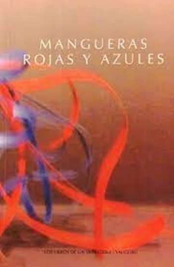 MANGUERAS ROJAS Y AZULES