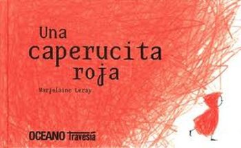 UNA CAPERUCITA ROJA
