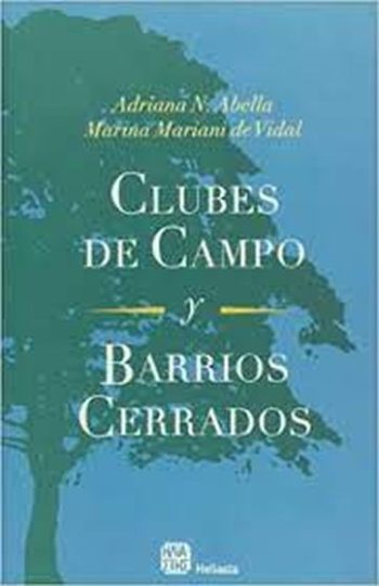 CLUBES DE CAMPO Y BARRIOS CERRADOS