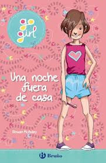 GO GIRL 1- UNA NOCHE FUERA DE CASA (T.D)