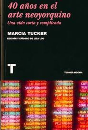 40 AÑOS EN EL ARTE NEOYORQUINO - Una vida corta y complicada
