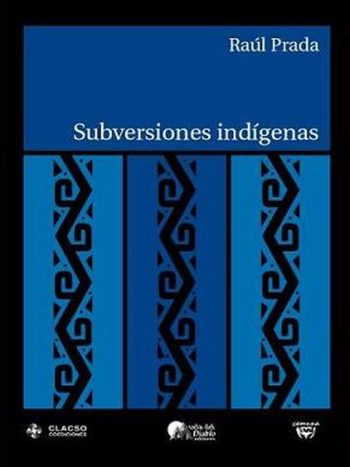 SUBVERSIONES INDIGENAS