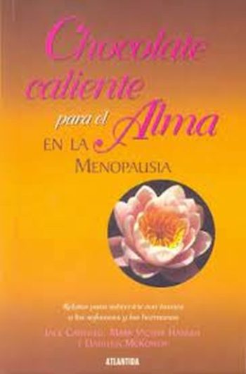 CHOCOLATE CALIENTE PARA EL ALMA EN LA MENOPAUSIA