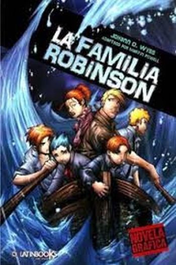 LA FAMILIA ROBINSON. NOVELA GRAFICA.
