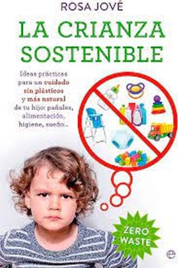 LA CRIANZA SOSTENIBLE