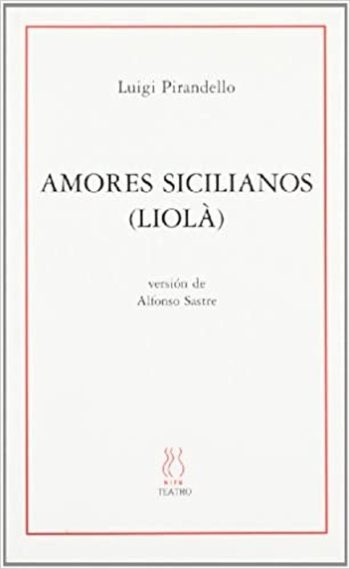 AMORES SICILIANOS (LIOLA)