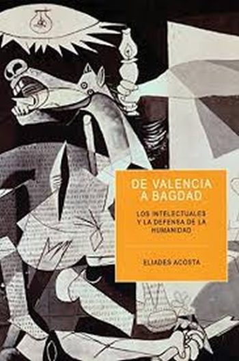 DE VALENCIA A BAGDAD - Los intelectuales y la defensa de la humanidad