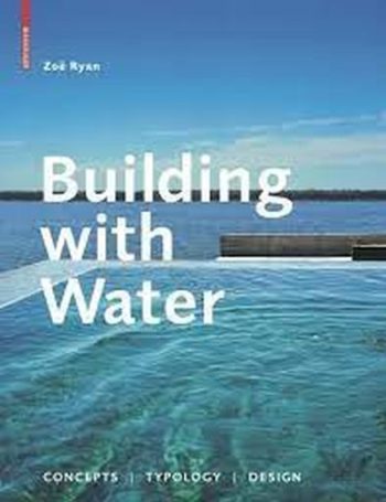 BUILDING WHITH WATER