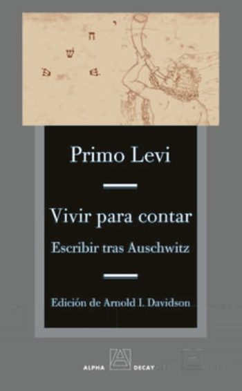 VIVIR PARA CONTAR - ESCRIBIR TRAS AUSCHWITZ