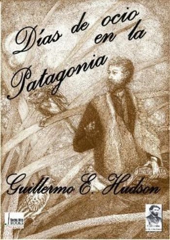 DIAS DE OCIO EN LA PATAGONIA