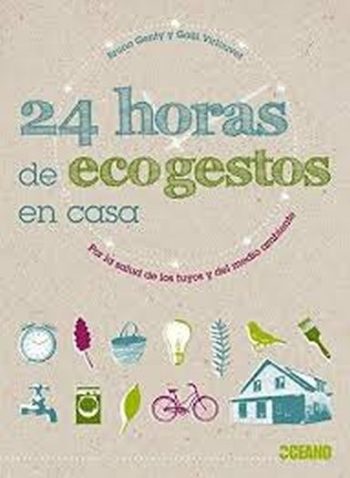 24 HORAS DE ECOGESTOS EN CASA